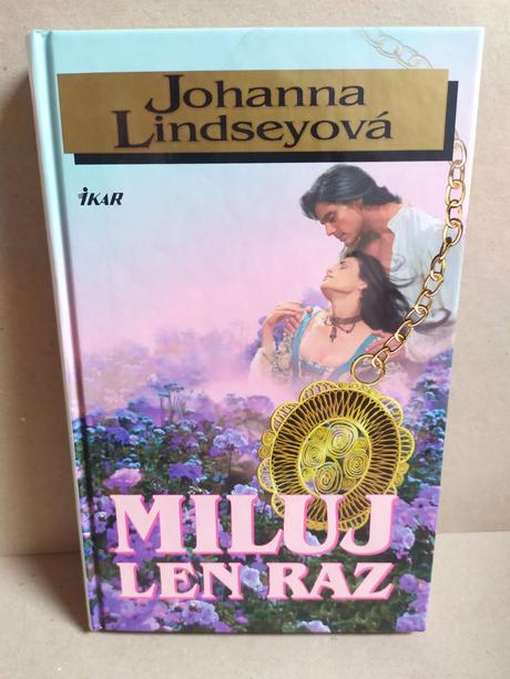 Miluj len raz, johanna lindseyová,