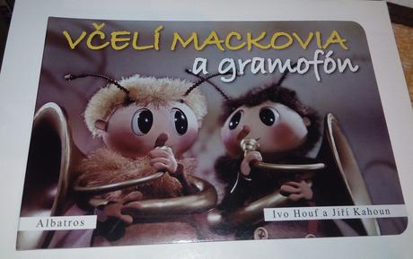 Jiří kahoun - včelí mackovia a gramofón, 