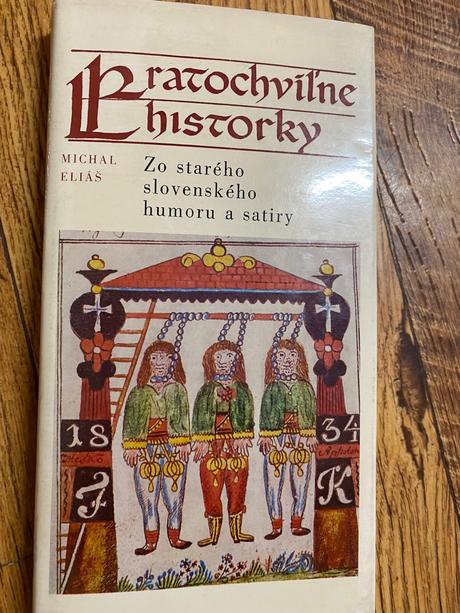 Kratochvíľne historky zo starého slovenského humor,