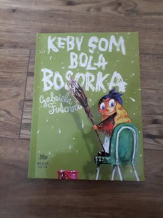 Keby som bola bosorka,