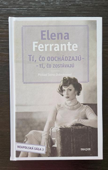 Neapolská sága - elena ferrante, 