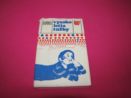 Kipiani edišer - vysoko letia túžby, 