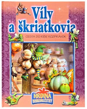 Víly a škriatkovia rozprávková knižka, 