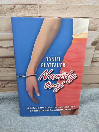 Navždy tvoj - daniel glattauer, 