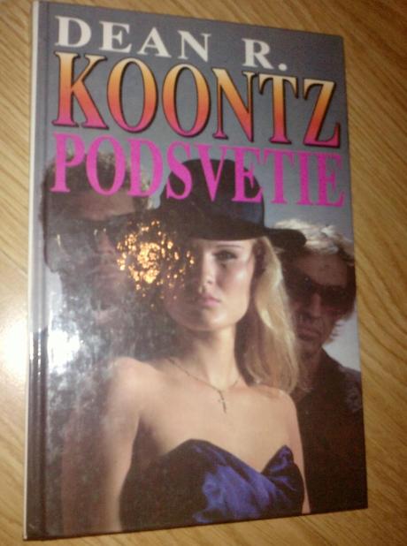 Kniha dean r. koontz - podsvetie, 