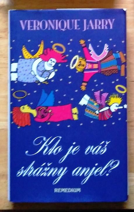 Kto je váš strážny anjel , veronique jarry,