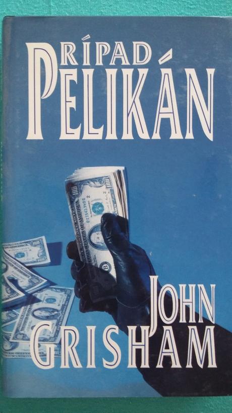 Kniha pripad pelikán, 