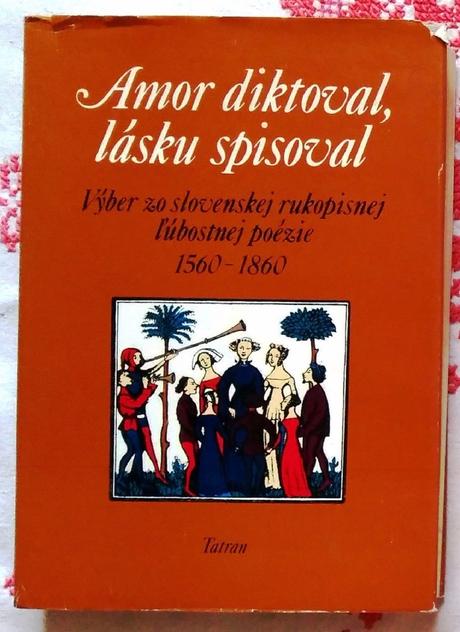 Amor diktoval, lásku spisoval ,