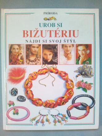 Urob si vlastnú bižutériu,