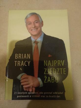 Brian tracy-najprv zjedzte žabu,