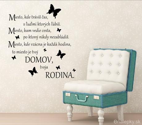 Nálepky na stenu - citát - domov a rodina,