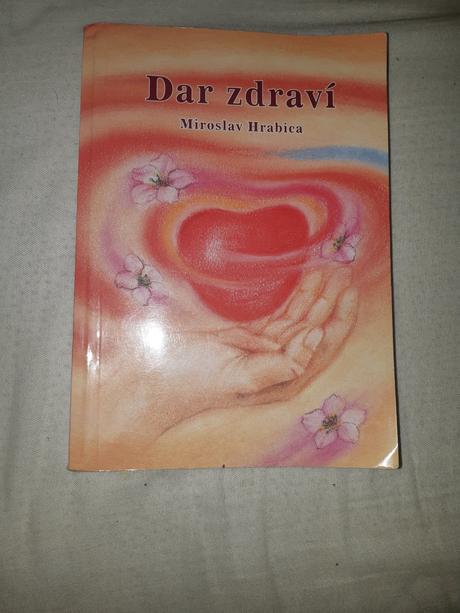 Dar zdraví - miroslav hrabica, 