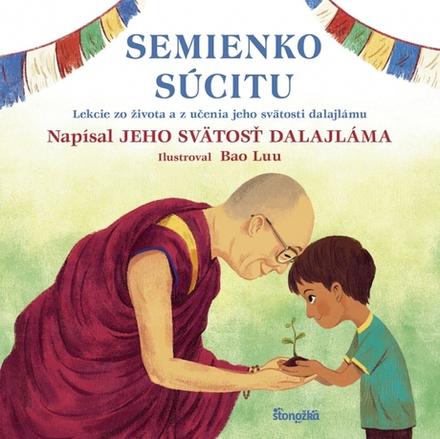 Dalajláma - semienko súcitu,