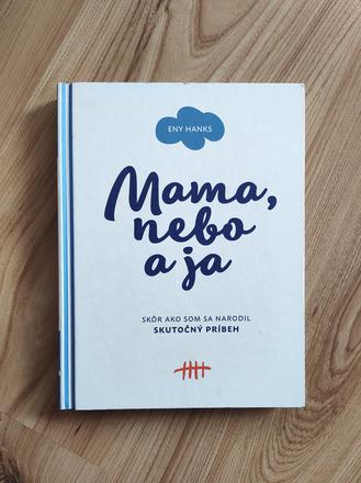 Mama, nebo a ja,