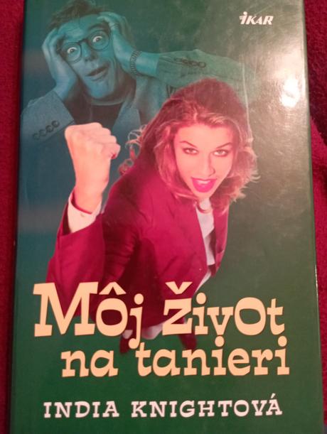 Môj život na tanieri india knightova,