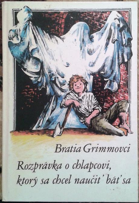 Rozprávka o chlapcovi, ktorý sa chcel naučiť báť s,