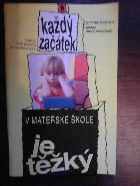 Každý začiatok v materskej škole je ťažký, 