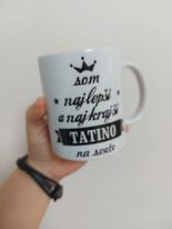 Hrnček - som najlepší a najkrajší ocino..., 