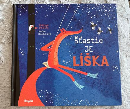Šťastie je líška aušra kiudulaite, evelina daciute,