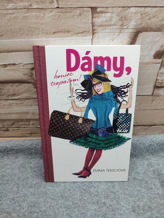 Dámy, koniec trapasom - emma tekelyová, 