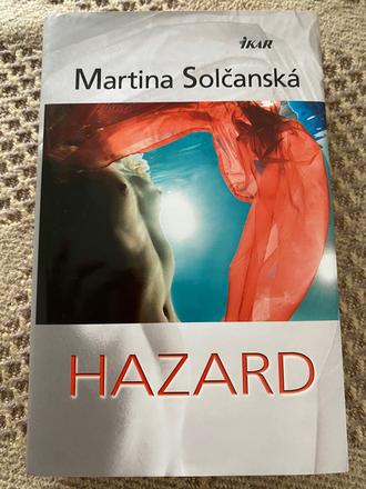 Hazard martina solčanská, 