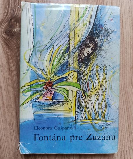 Eleonóra gašparová - fontána pre zuzanu,