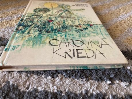 Čarovná krieda prvé vydanie 1977,