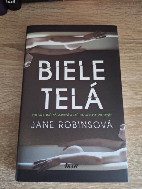 Biele tela - jane robinsova, 