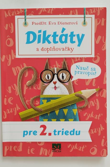 Diktáty, úlohy, precvičovanie pravopisu pre 2. roč,