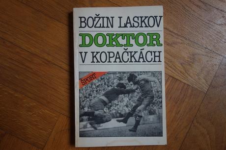 Božin laskov - doktor v kopačkách, 