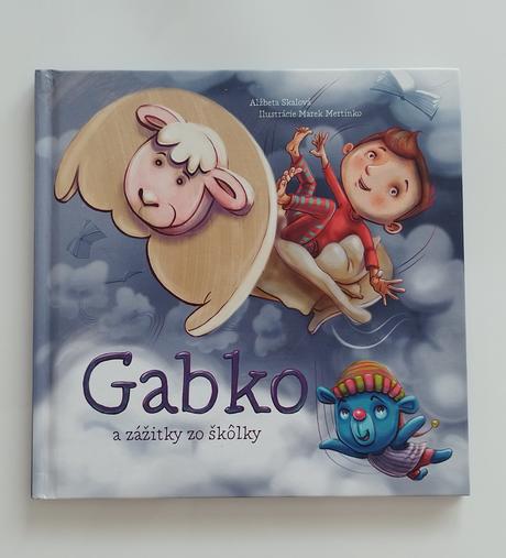 Gabko a zážitky zo škôlky,