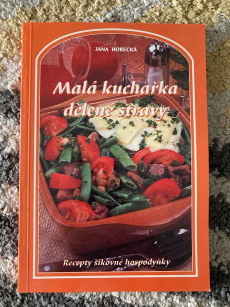 Malá kuchařka dělené stravy - horecká jana, 