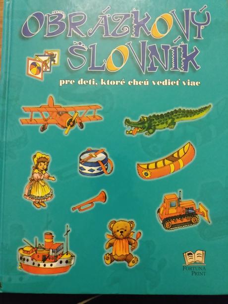 Obrázkový slovník pre deti, ktoré chcú vedieť viac, 