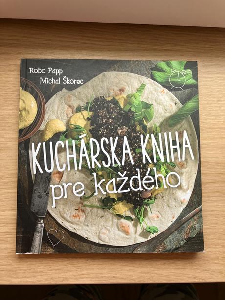 Kuchárska kniha pre každého robo papp a m.škorec, 