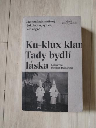 Ku-klux-klan tady bydli láska.,
