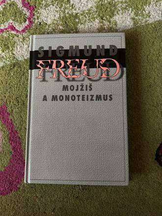 Sigmund freud - mojžiš a monoteizmus,