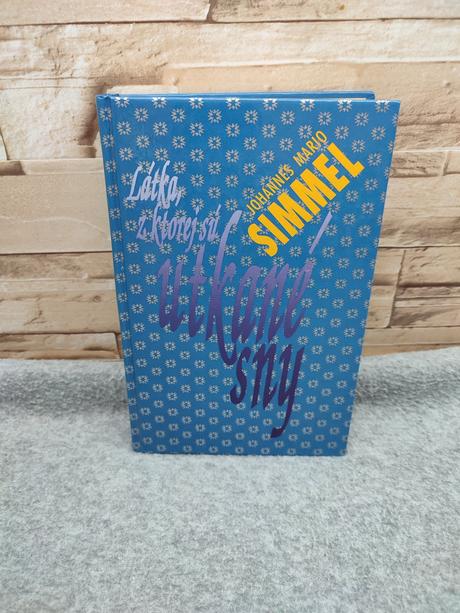 Látka z ktorej sú utkané sny - johannes m. simmel, 