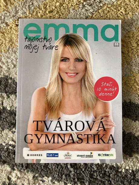 Emma tvárová gymnastika - tajomstvo mojej tváre,