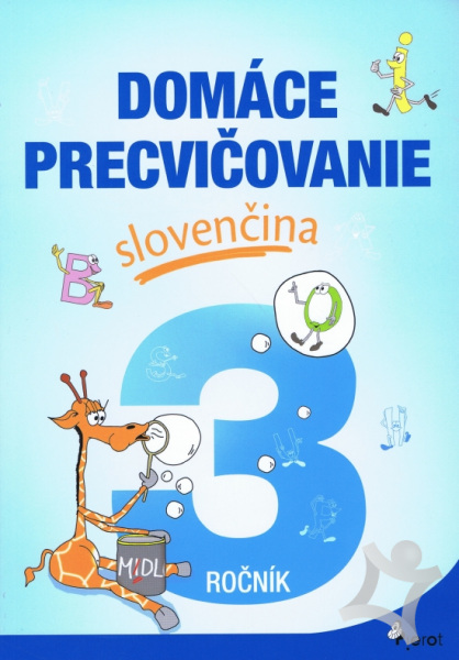 Domáce precvičovanie slovenčina 3.ročník zš, 
