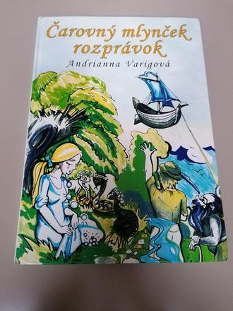Kniha čarovný mlynček rozprávok, 