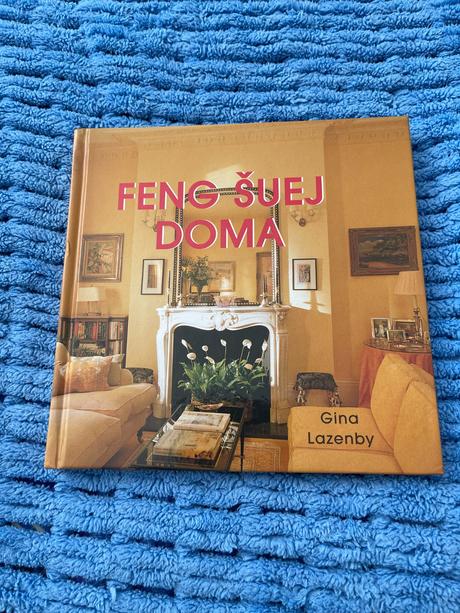 Feng šuej doma, autor gina lazenby,