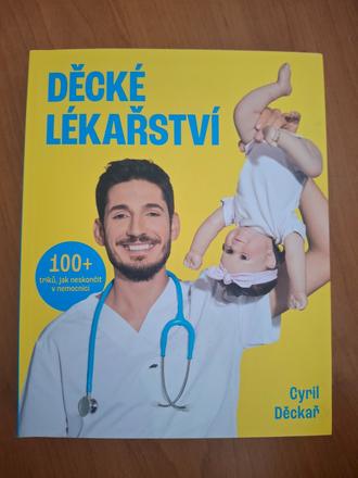 Děcké lékařství 100 triků, jak neskončit v nemoc, 