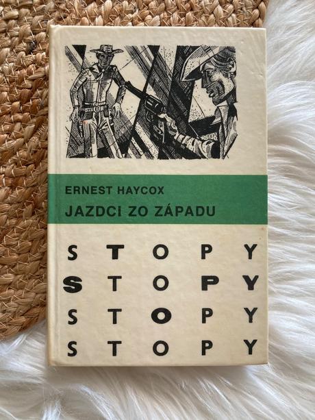 Jazdci zo západu ernest haycox stopy (1981),