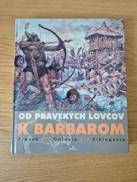 Od pravekých lovcov k barbarom, 