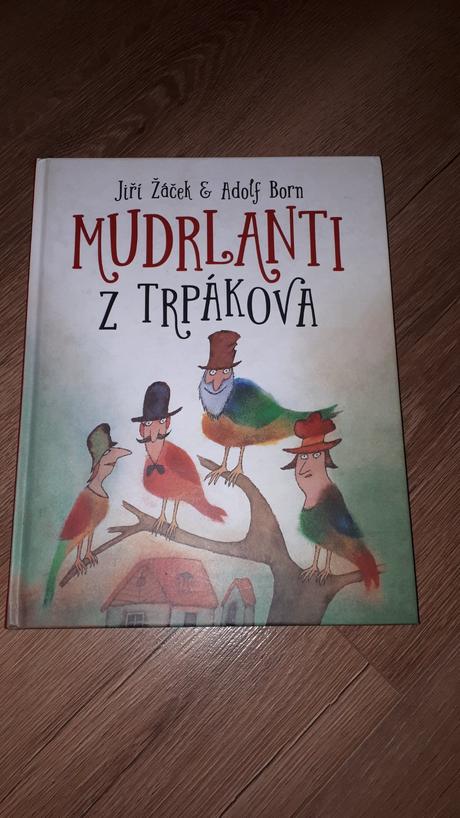 Mudrlanti z trpákova,