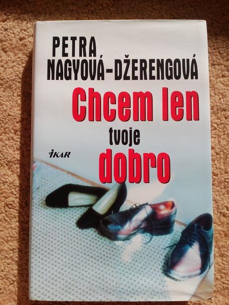 Chcem len tvoje dobro, 