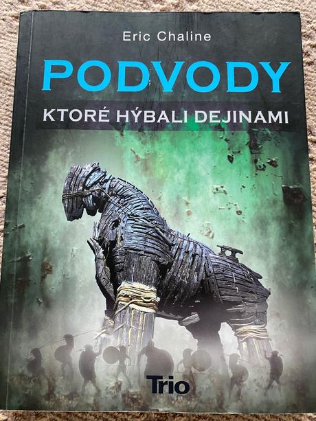 Podvody ktoré hýbali dejinami eric chaline, 