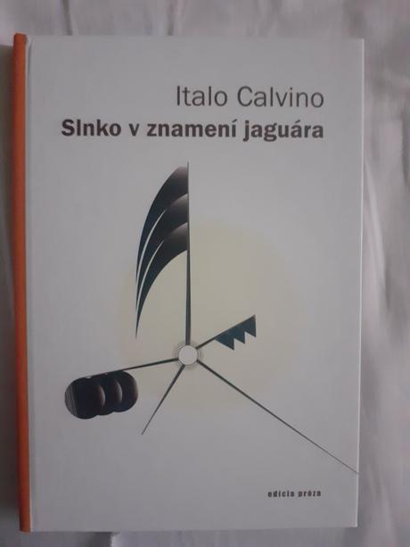 Italo calvino - slnko v znamení jaguára, 