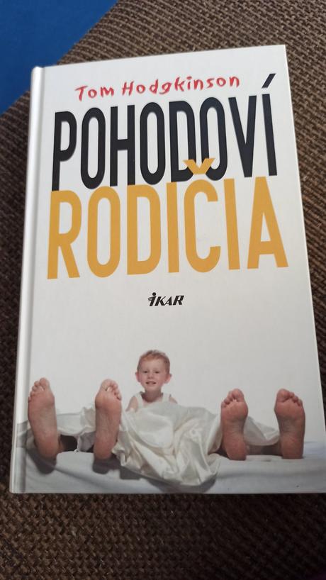 Pohodoví rodičia - tom hodgkinson,