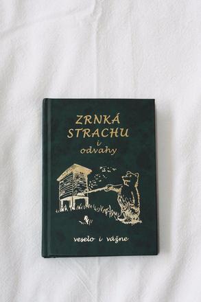 Kniha zrnká strachu i odvahy,